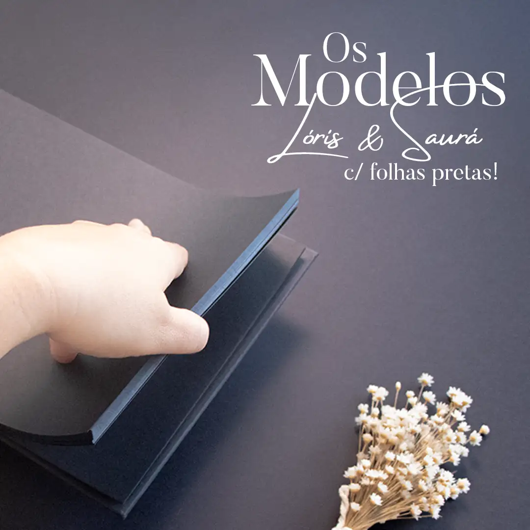 Os modelos Lóris e Saurá com folhas pretas